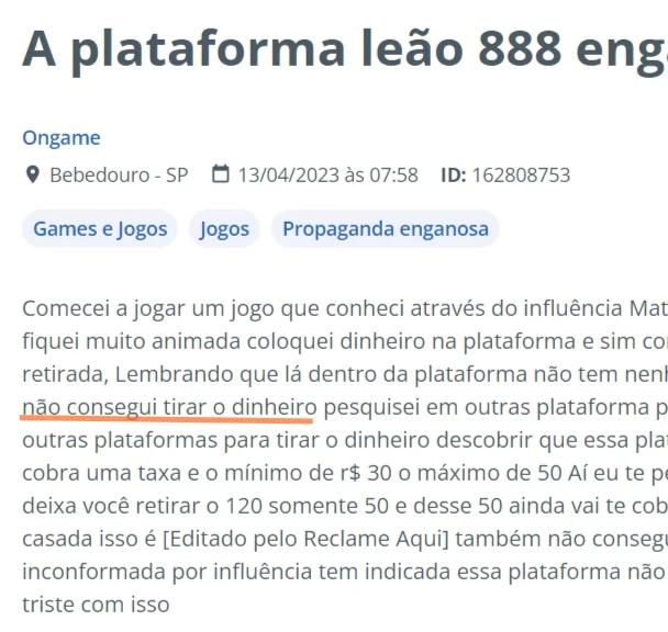 Captura de tela Reclamação sobre não conseguir sacar dinheiro na plataforma leão 888 no Reclame Aqui.